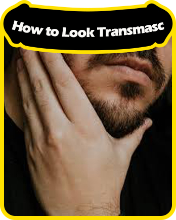 how-to-look-transmasc