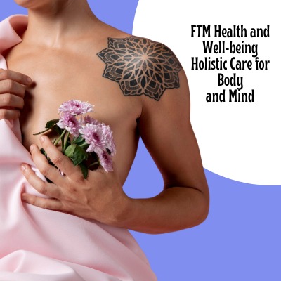 FTM Health and Well-being