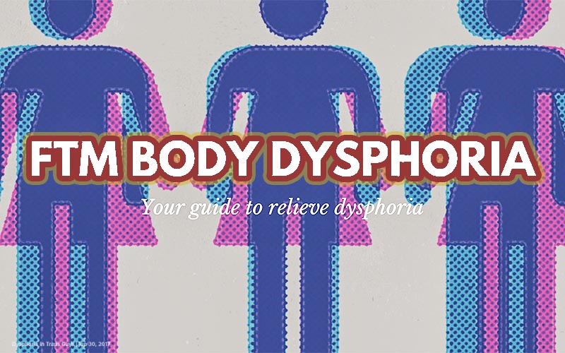 What is it Like to Be a Trans Man? Dysphoria, Transition and Social Acceptance